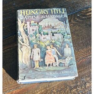 Hungry Hill by Daphne du Maurier 1943 Hard Cover Book Club First Edition DJ
